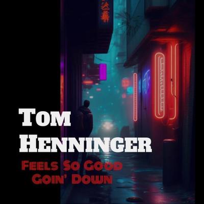 Tom Henninger's cover