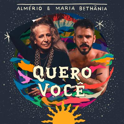 Quero Você By Almério, Maria Bethânia's cover