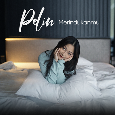 Merindukanmu By Pelin's cover