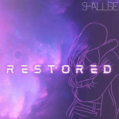 Restored By Shallise's cover