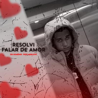 Resolvi Falar de Amor's cover