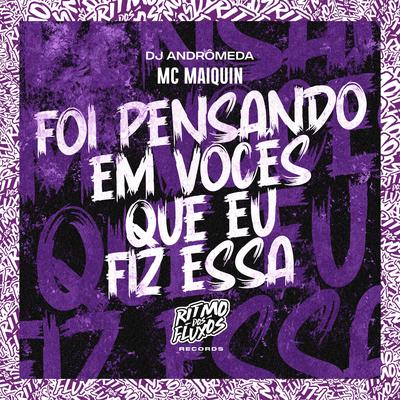 Foi Pensando em Vocês Que Eu Fiz Essa's cover