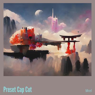 Preset Cap Cut's cover