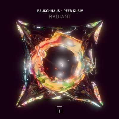 Radiant By Rauschhaus, Peer Kusiv's cover