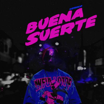 Buena Suerte By Royalty Music, Koreko's cover