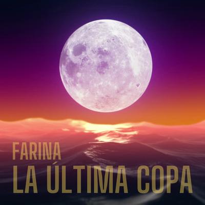 La Ultima Copa By Farina's cover