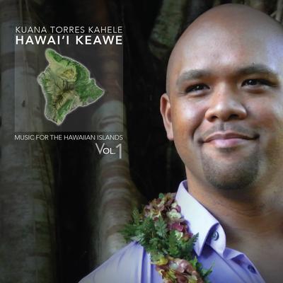 Music for the Hawaiian Islands Vol.1 (Hawaii Keawe)'s cover