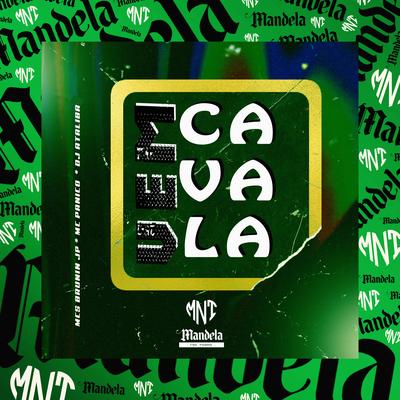 Vem Cavala By DJ Ataliba, Mc Brunin JP, Mc Panico's cover