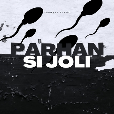 Parhan Si Joli's cover