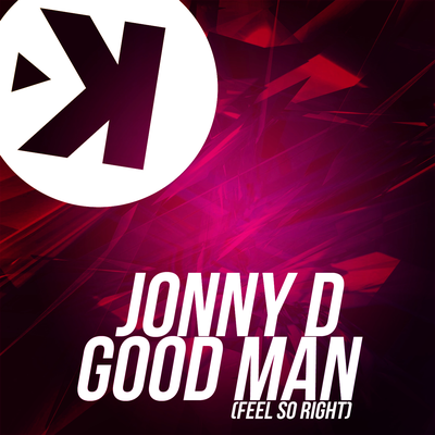 Good Man (Feel so Right) (Radio Edit)'s cover