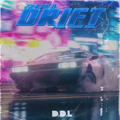Drift By Fr4jola, DDL, Herick Soul's cover