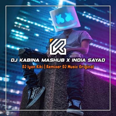 DJ Kabina Mashup X India Sayad - Inst's cover
