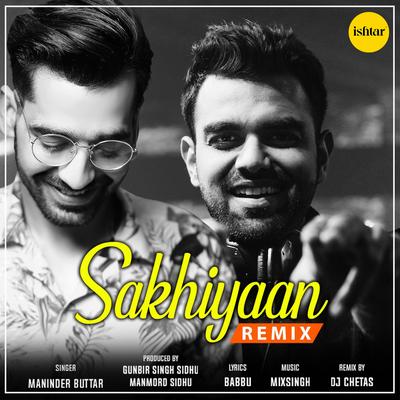 Sakhiyaan (Remix)'s cover