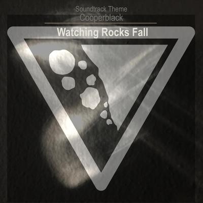 Watching Rocks Fall (Soundtrack Theme)'s cover