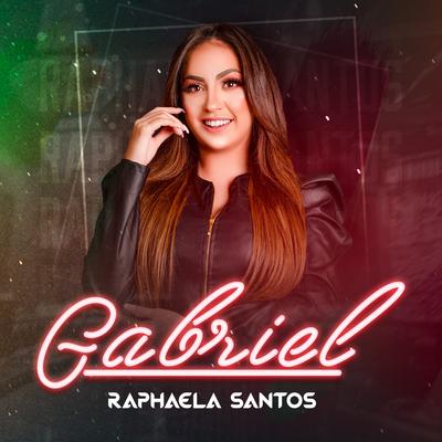 Gabriel By Raphaela Santos's cover