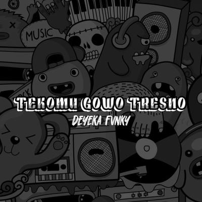 TEKOMU GOWO TRESNO's cover