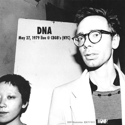 DNA - May 27,1979 live @ CBGB's (NYC)'s cover