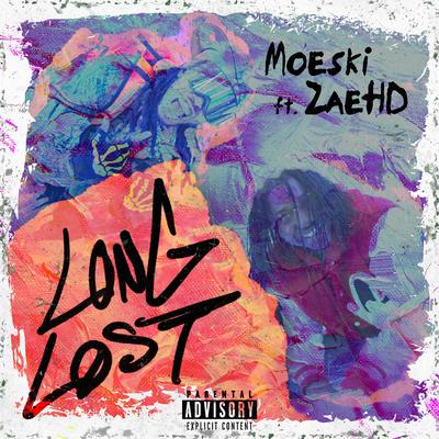 Long Lost By Moeski Official, ZaeHD's cover