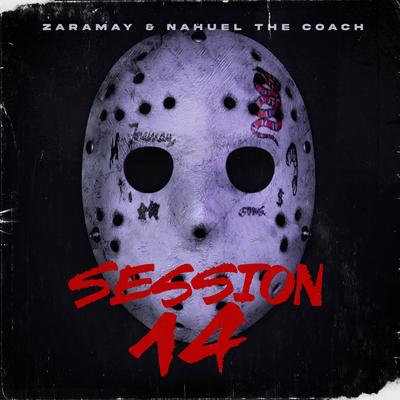 Freestyle Session #14 "LOS INTOCABLES" By Zaramay, NAHUEL THE COACH's cover