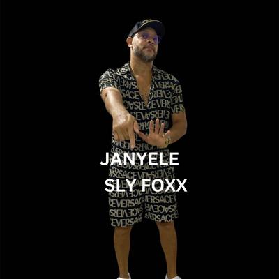 Janyele By Sly Foxx's cover