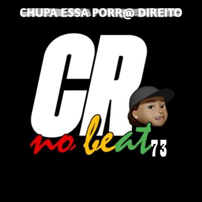 Chupa Essa Porra Direito (feat. MC MN) (feat. MC MN)'s cover