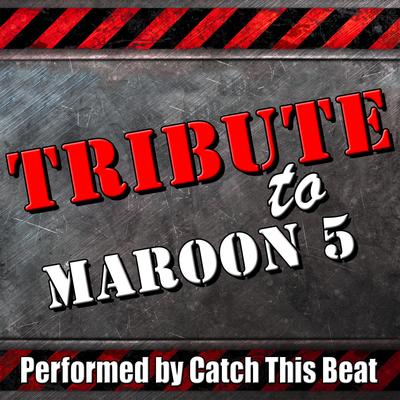 Tribute to Maroon 5's cover