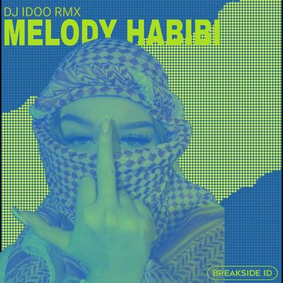 DROP MELODY HABIBI FULL REVEB's cover
