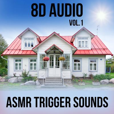 ASMR Trigger Sounds - 8D  Audio  Vol. 1's cover