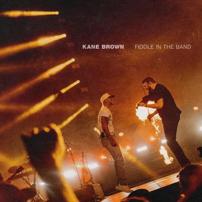 Fiddle in the Band By Kane Brown's cover