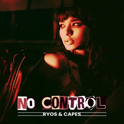 No Control By Ryos, Capes's cover