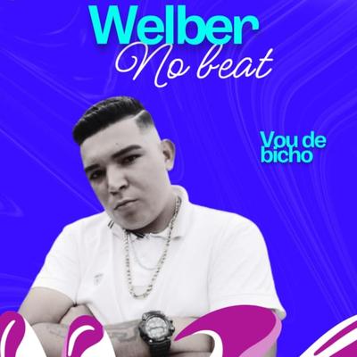 Welber no Beat's cover