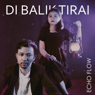 DI BALIK TIRAI's cover