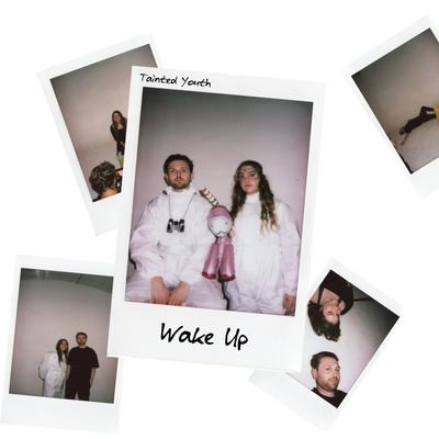 wake up By Tainted Youth's cover