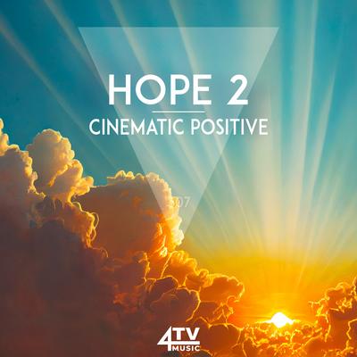 Hope 2 - Cinematic Positive's cover