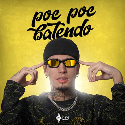 Poc Poc Batendo By DJ RD, Jhow Dancer, nine funk's cover