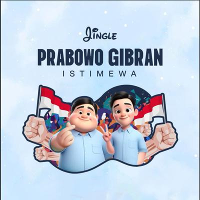 Jingle Prabowo Gibran Istimewa's cover