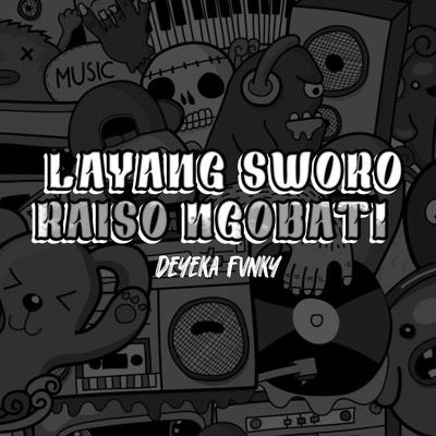 LAYANG SWORO RAISO NGOBATI's cover