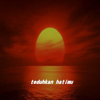 teduhkan hatimu's cover