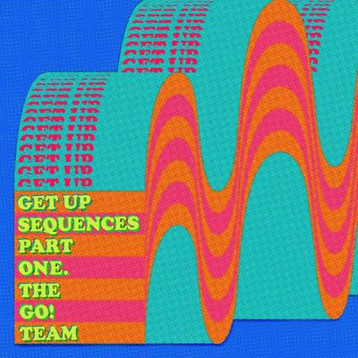 Get Up Sequences Part One's cover