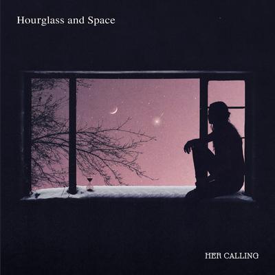 Her Calling By Hourglass and Space's cover