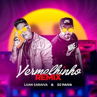 Vermelhinho (Remix)'s cover