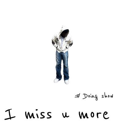 I Miss U More's cover