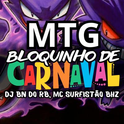 Mtg Bloquinho de Carnaval's cover