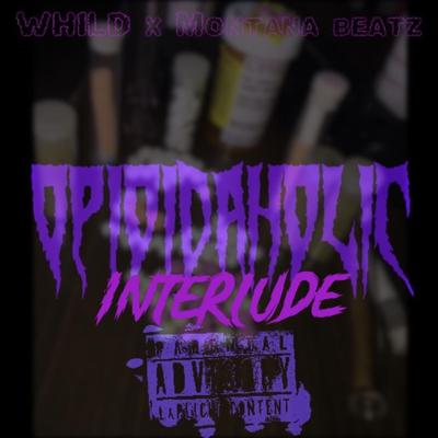 OPIOIDAHOLIC INTERLUDE's cover