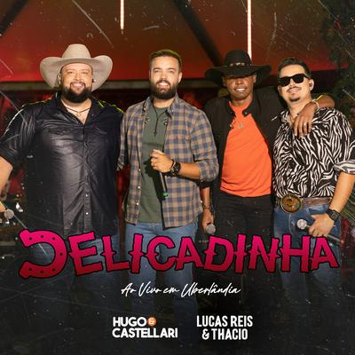Delicadinha (Ao Vivo em Uberlândia)'s cover