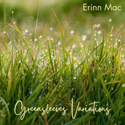 Greensleeves Variations By Erinn Mac's cover