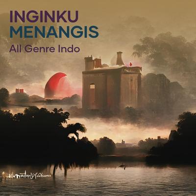 inginku menangis's cover