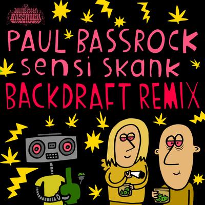 Sensi Skank (Backdraft Remix)'s cover