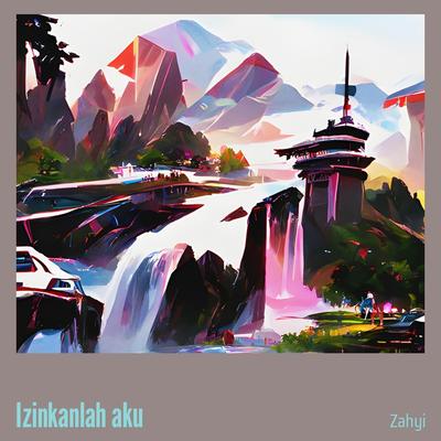 Izinkanlah aku's cover