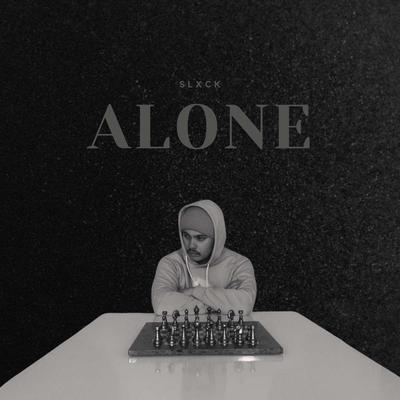 ALONE By SLXCK's cover